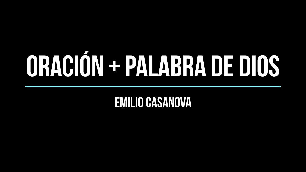 Oración + Palabra de Dios
