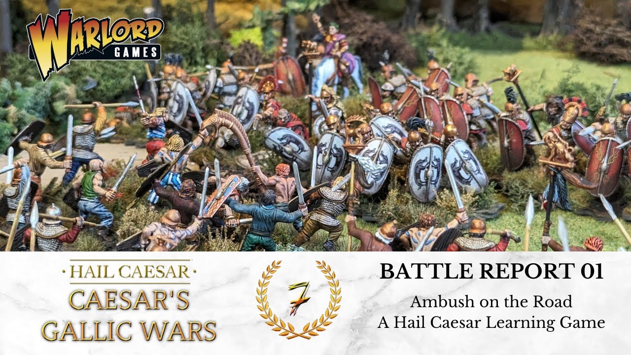 Caesar's Gallic Wars - Battle Report (Hail Caesar) - 01 Ambush on the Road