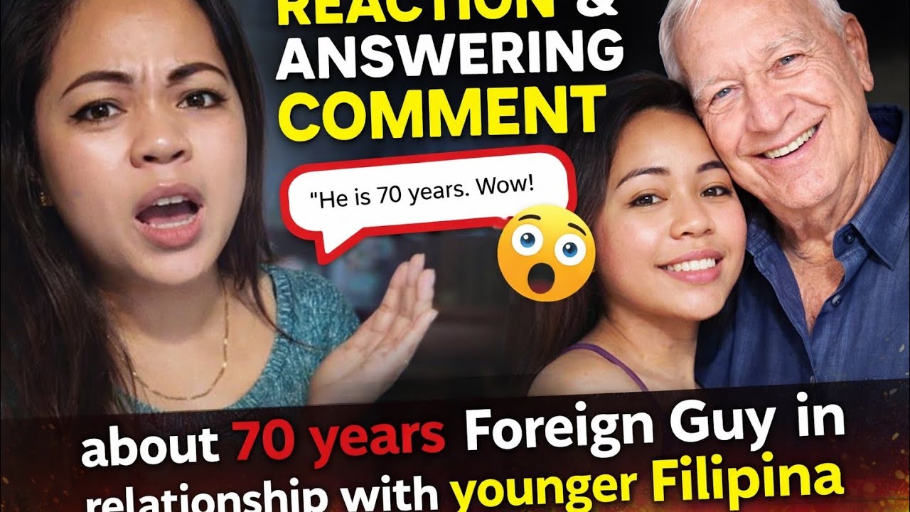 A foreign guy in his 70's In relationship with younger a Filipina