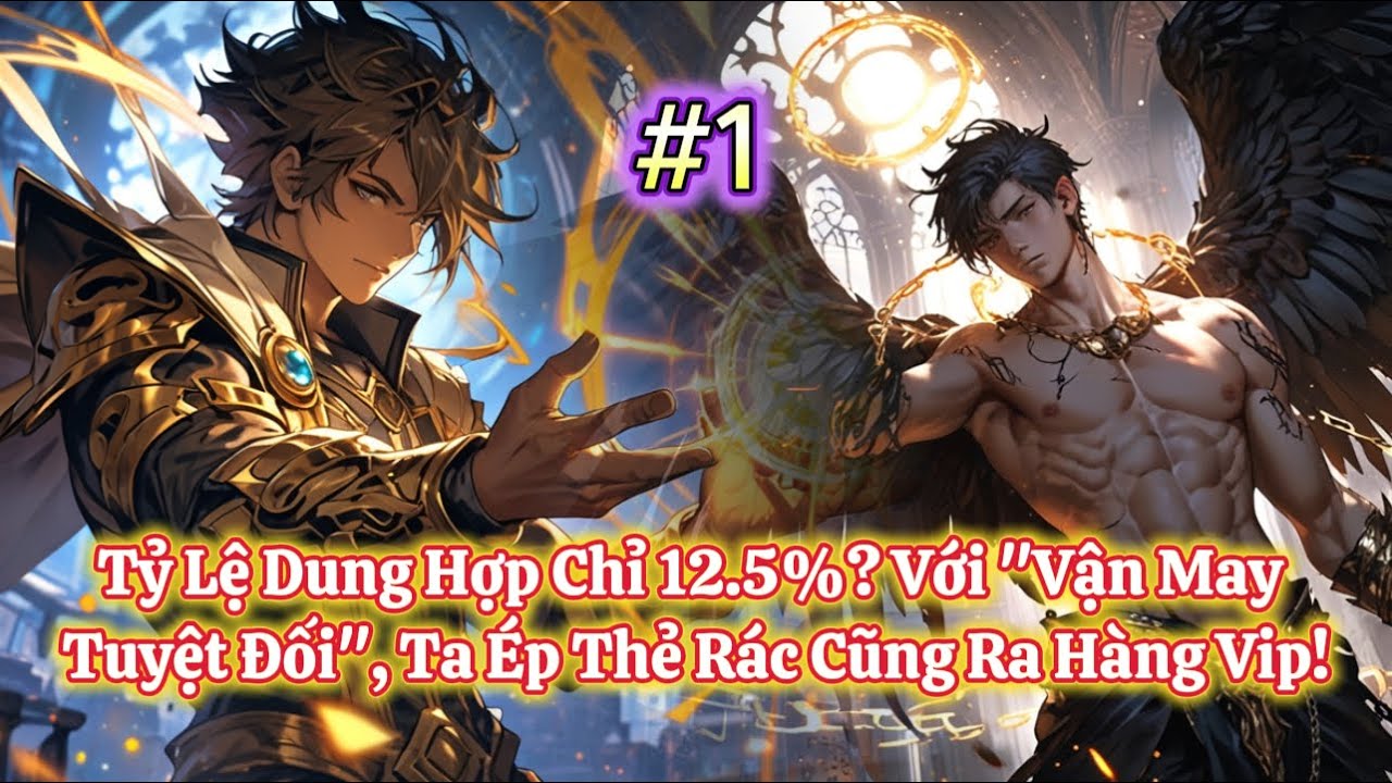 [#1] Tỷ Lệ Dung Hợp Chỉ 12.5%? Với 