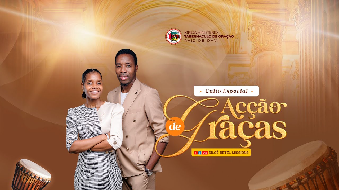 CULTO ESPECIAL DE ACÇOES DE GRAÇA | EM DIRECTO | 14.12.25