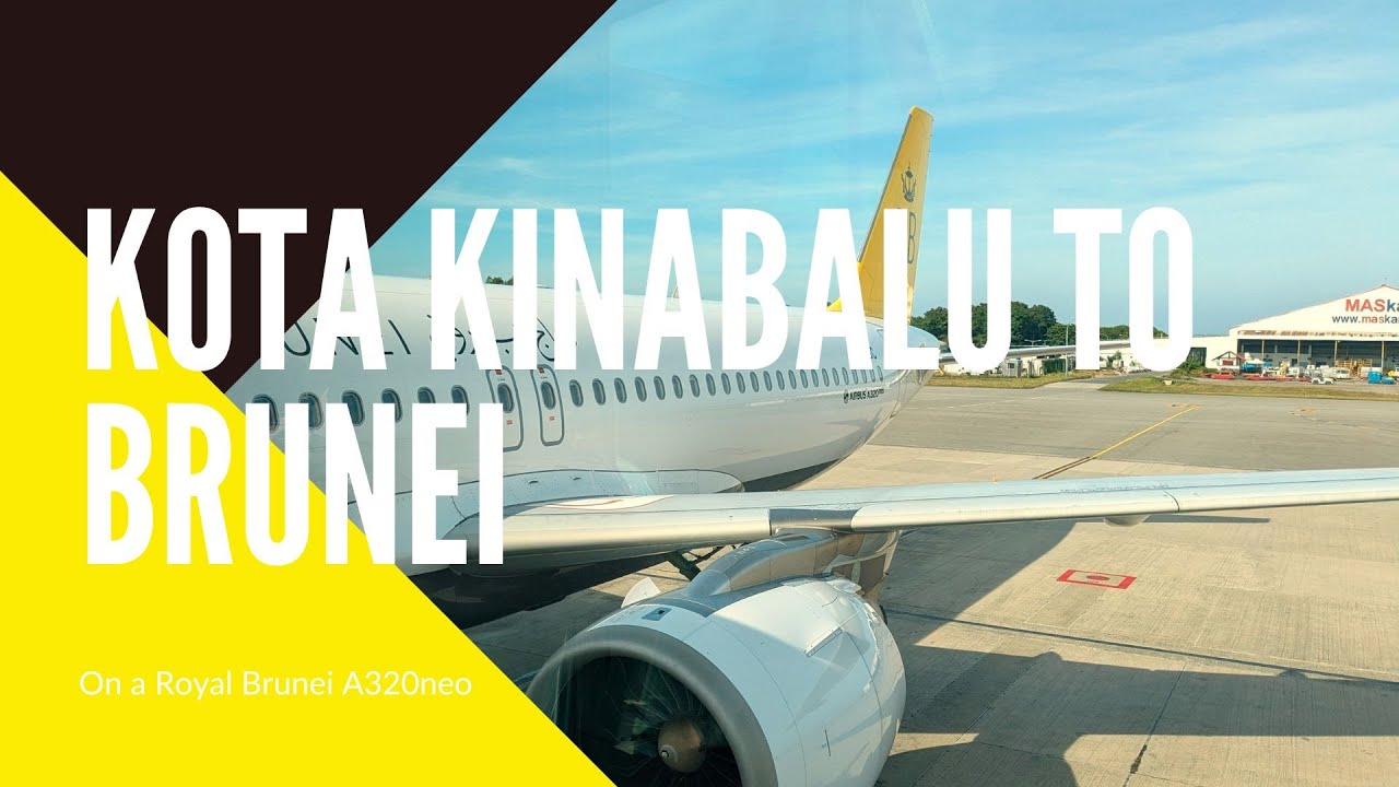 20 MINUTE FLIGHT | Royal Brunei | Airbus A320neo | Kota Kinabalu to Brunei