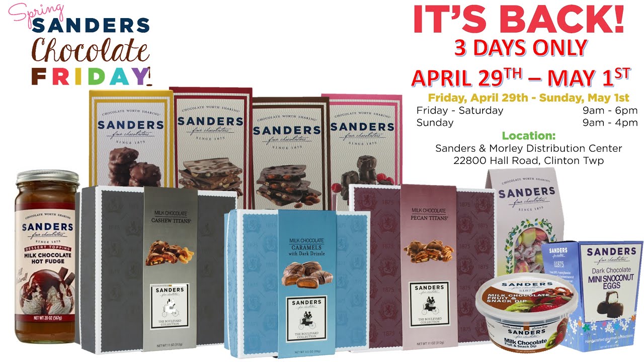 Sanders-Morley Spring Chocolate Friday Sale