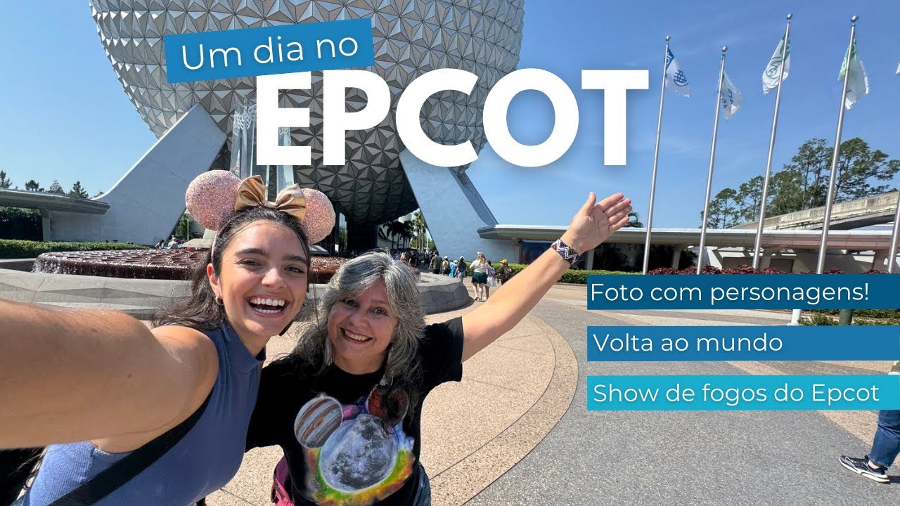 Orlando 2025 | EPCOT: dia inteiro no parque! Ficamos até o show de fogos 😍