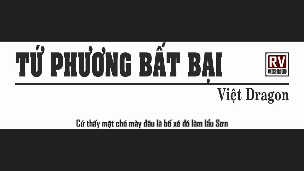 Tứ Phương Bất Bại - Việt Dragon