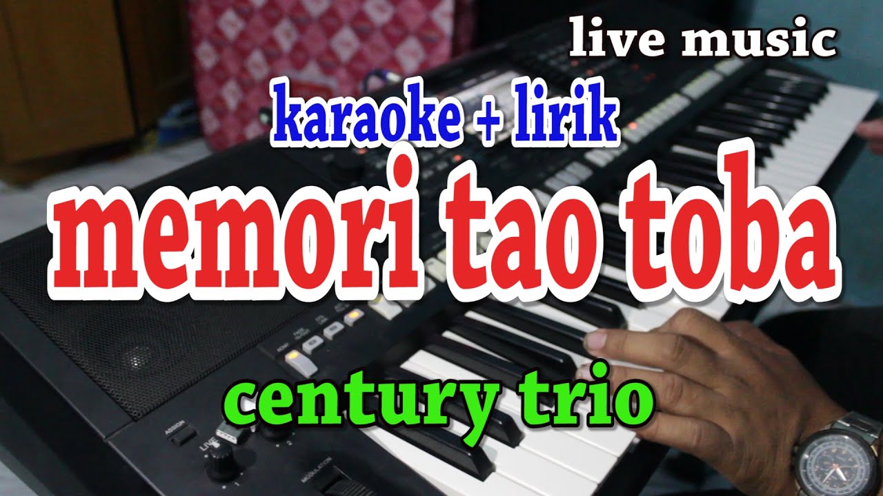 MEMORI TAO TOBA [KARAOKE] CENTURY TRIO