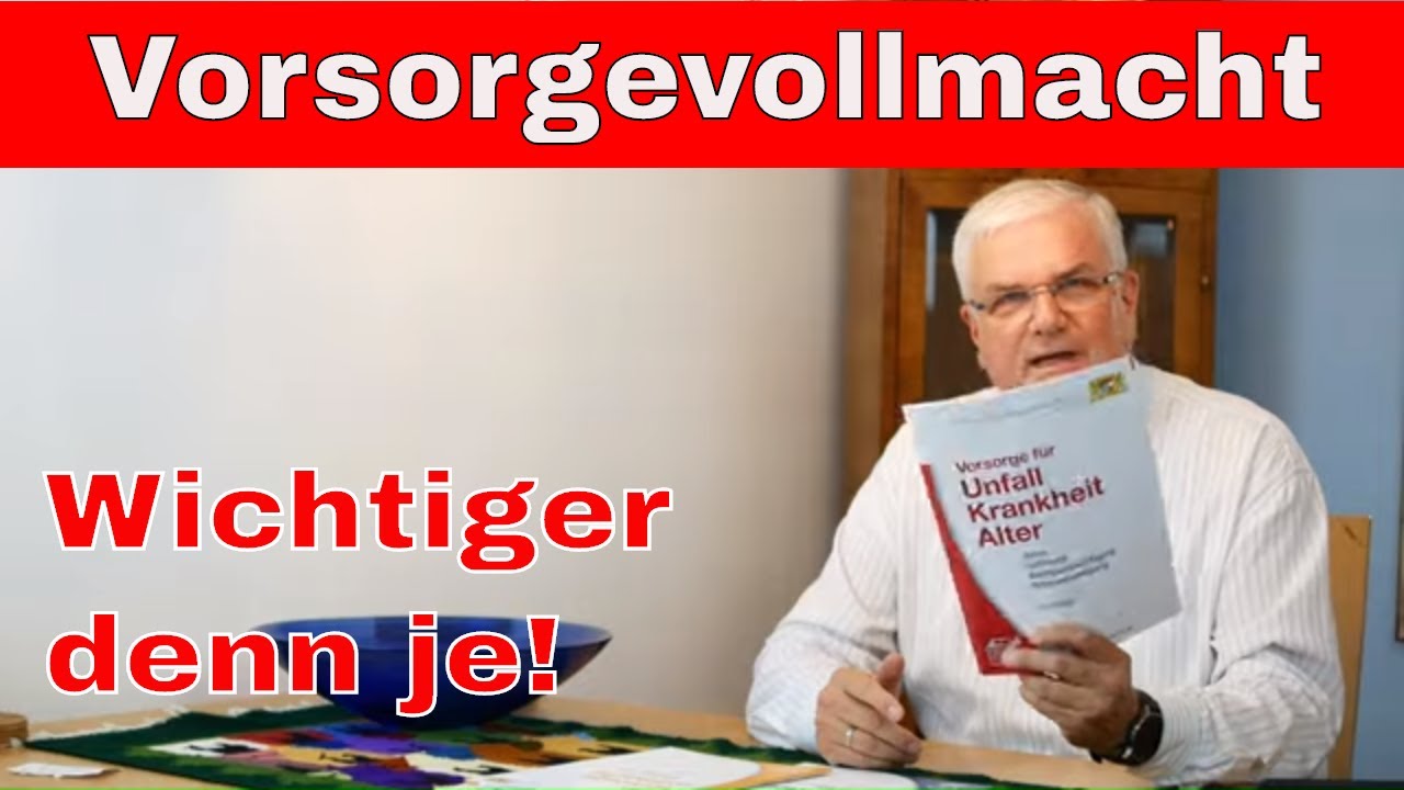 Vorsorgevollmacht und Patientenverfügung update