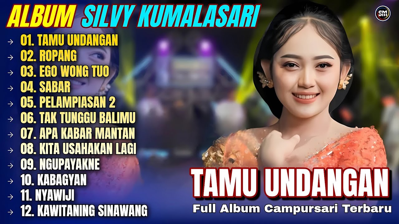 Album Silvy Kumalasari || TAMU UNDANGAN - ROPANG - EGO WONG TUO - Full Album Campursari Terbaru 2025