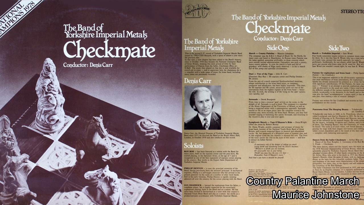 County Palantine March (Maurice Johnstone) Yorkshire Imperial (LP: Checkmate)