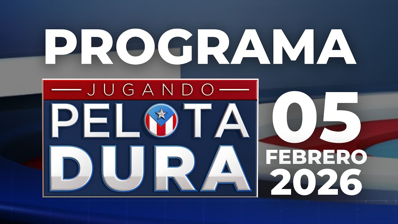 [PROGRAMA] JUGANDO PELOTA DURA 5 DE FEBRERO DE 2026