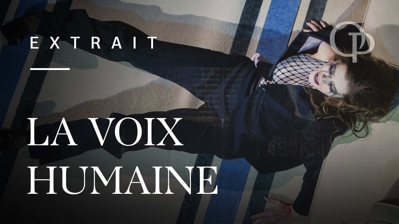 La Voix humaine - Extrait (Barbara Hannigan)
