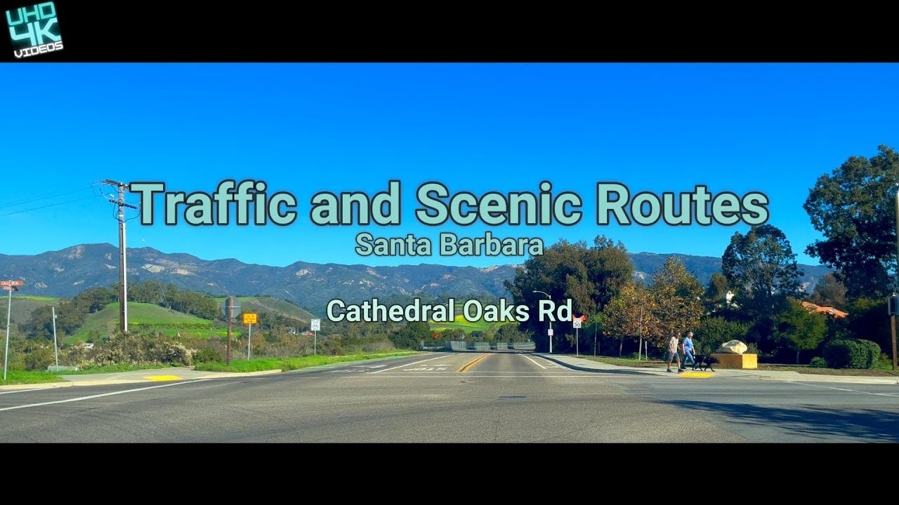 Santa Barbara / Cathedral Oaks Rd