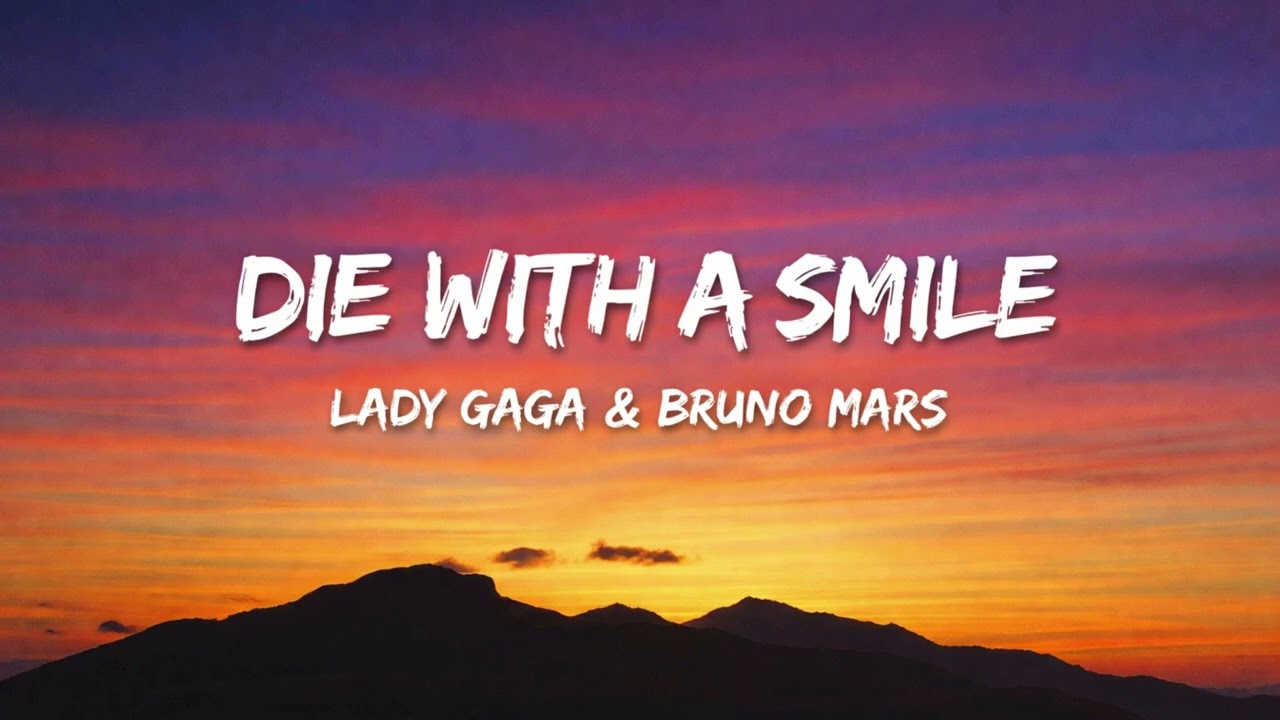 This Song Feels Like the End 💔 | Die With A Smile (Lyrics)