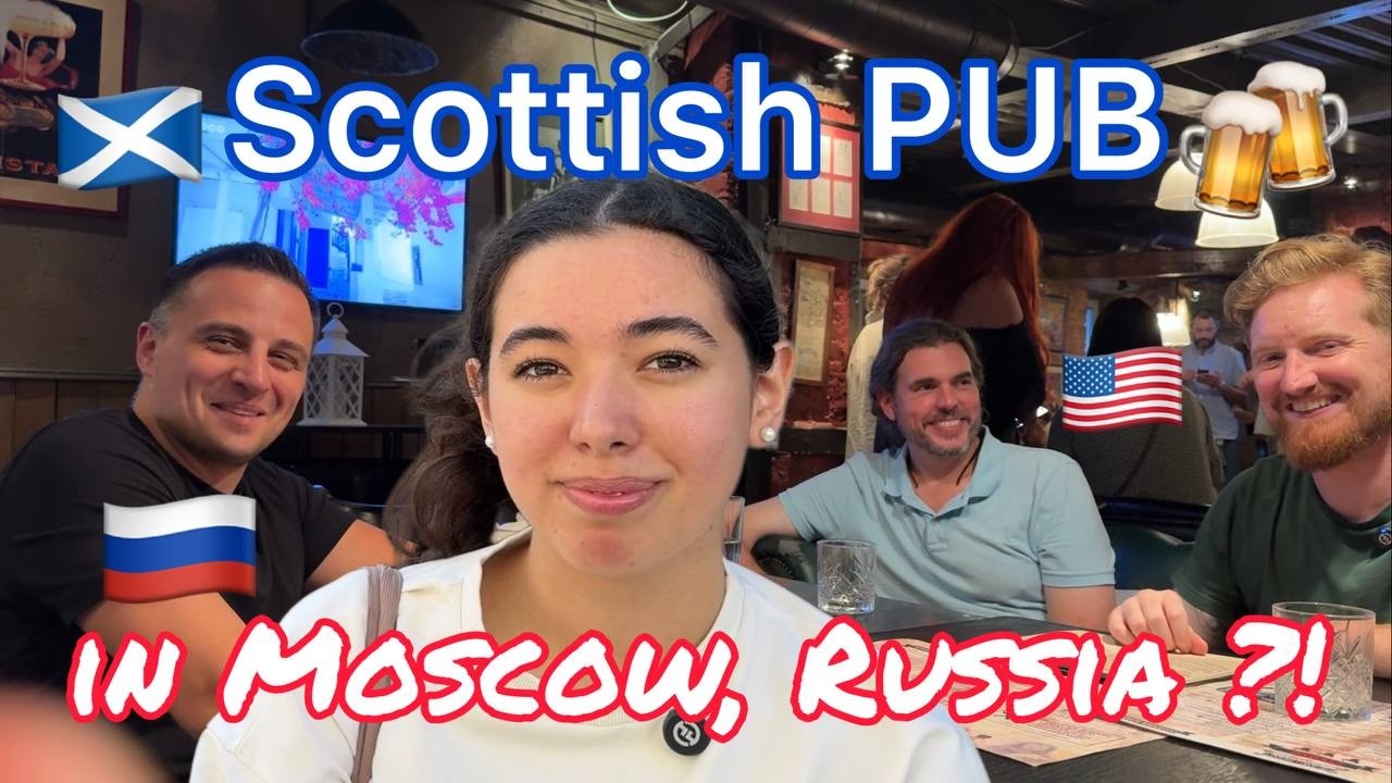 🇷🇺NO Russian Business in the WEST?!@sfilinom @scottishguyinmoscow🏴󠁧󠁢󠁳󠁣󠁴󠁿Authentic PUB in Moscow?