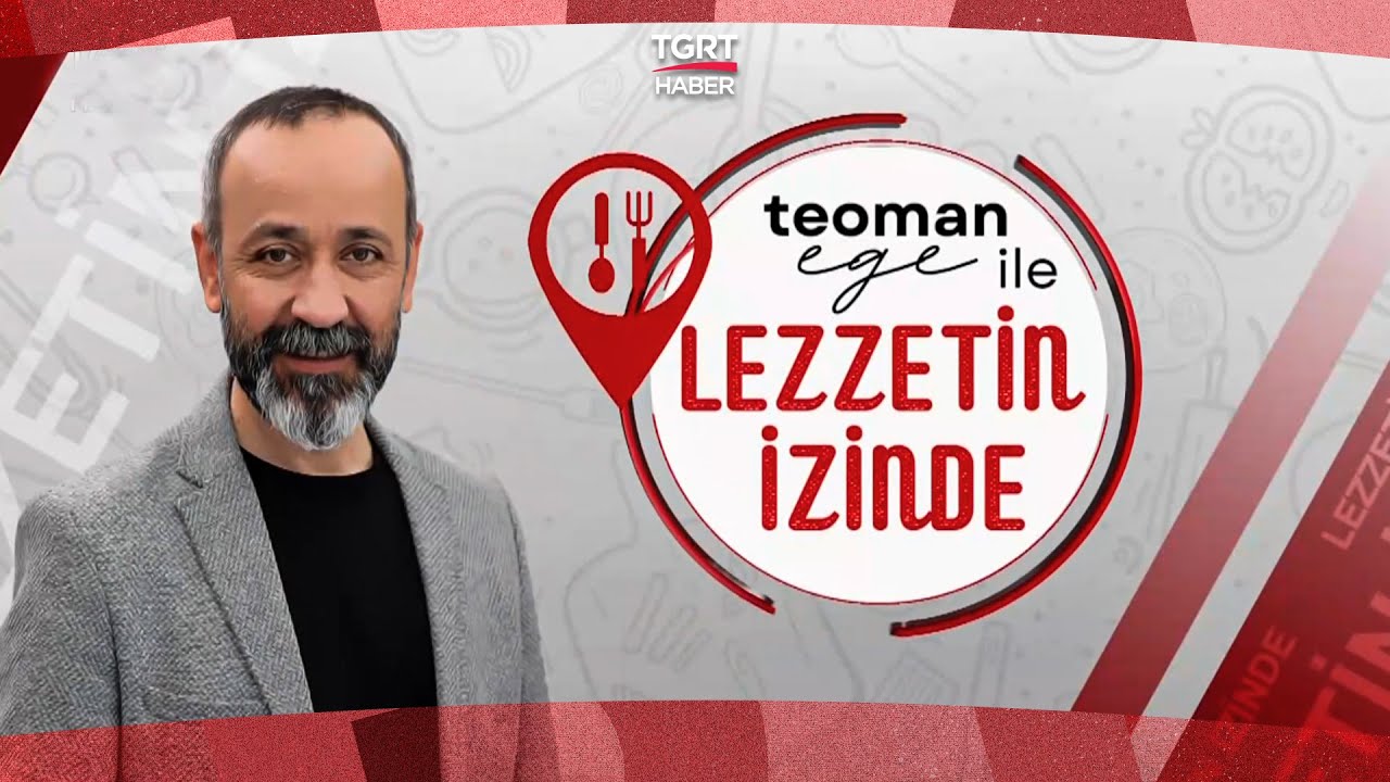Teoman Ege İle Lezzetin İzinde Çorum'un Gözdesi Anadolu'nun Özeti İskilip'te!