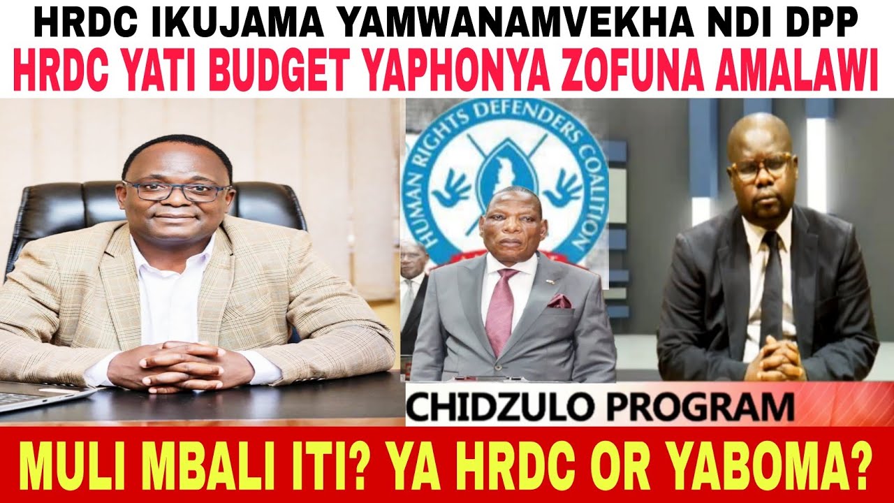 NDEMANGA ZA AMALAWI PAZOMWE YAYANKHULA HRDC ZOKHUDZA 2026 BUDGET YA MWANAMVENKHA