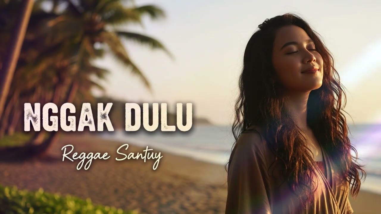 Lagu Viral TIKTOK - Nggak Dulu ( Reggae )