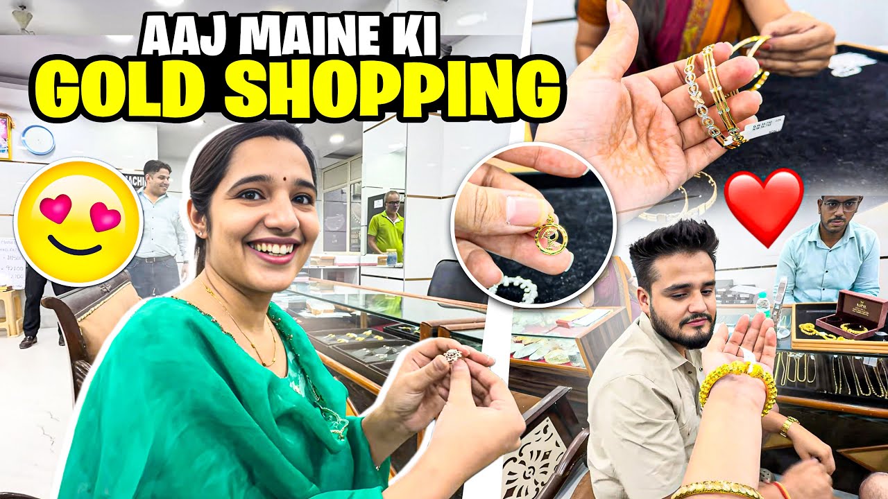 आज maine की Gold Shopping🥰