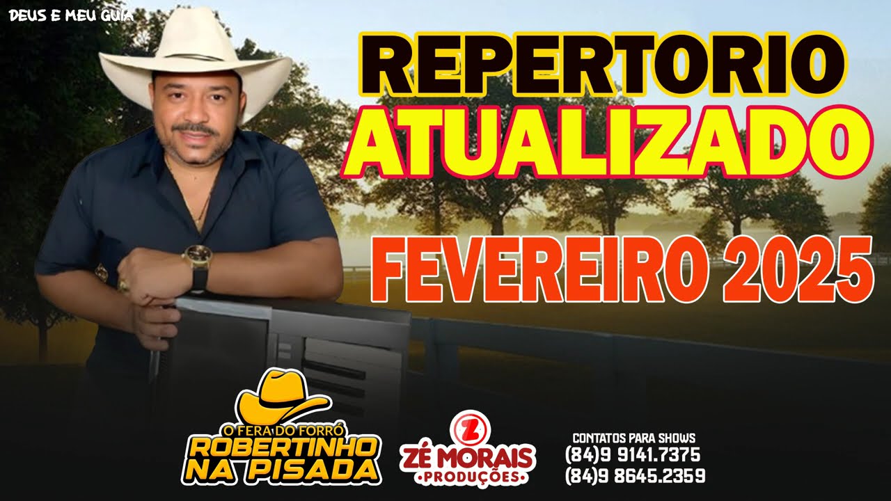 REPERTORIO ATUALIZADO ROBERTINHO NA PISADA FEVEREIRO 2025