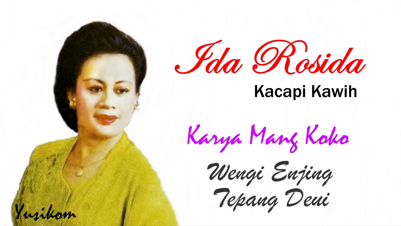 IDA ROSIDA - Wengi Enjing Tepang Deui (Mang Koko)