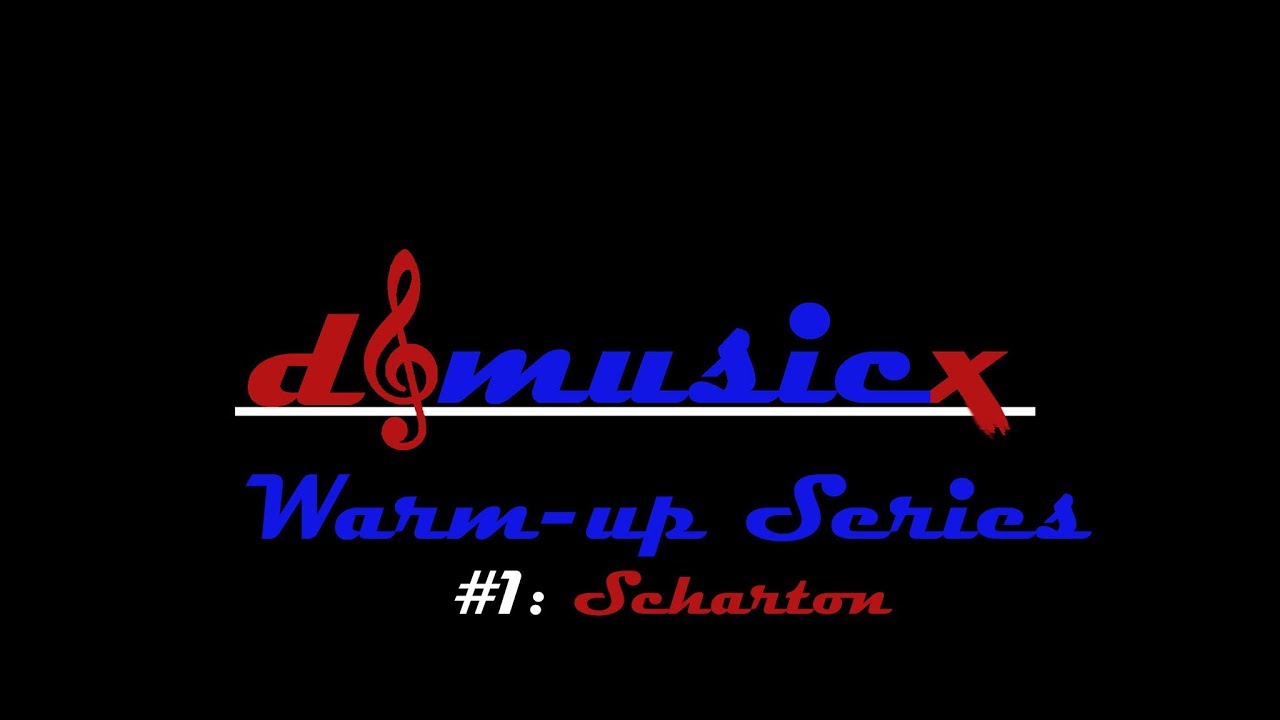 Warm-up Series #1: Scharton