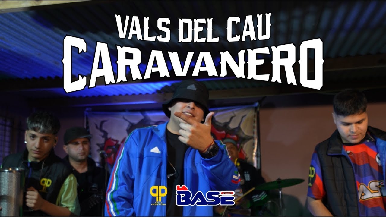 La Base - Vals Del Caú / Caravanero (En vivo)