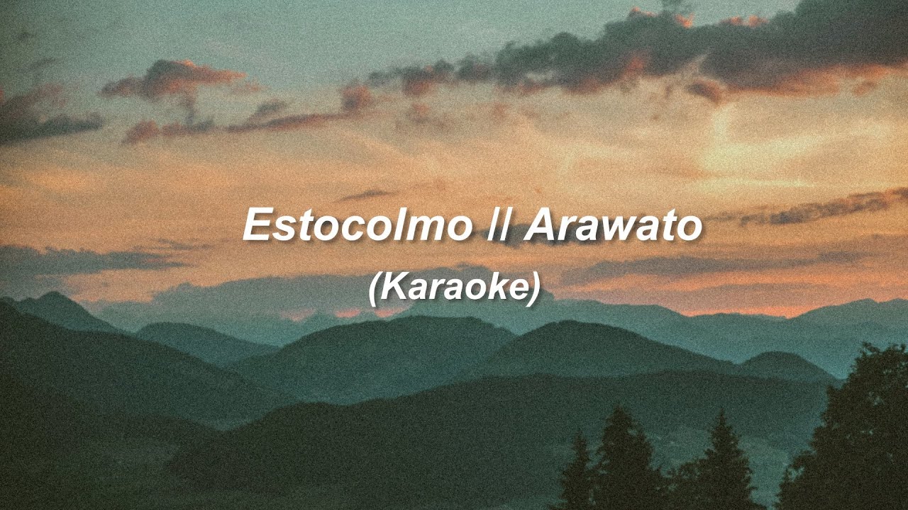 Arawato | Estocolmo | Karaoke (Instrumental)