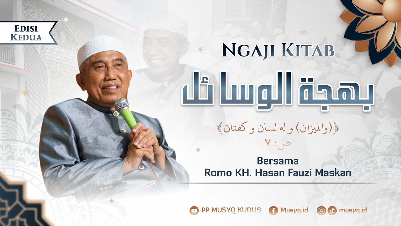 Ngaji Kitab Bahjatul Wasail Bag. 30 | Romo KH. Hasan Fauzi Maskan