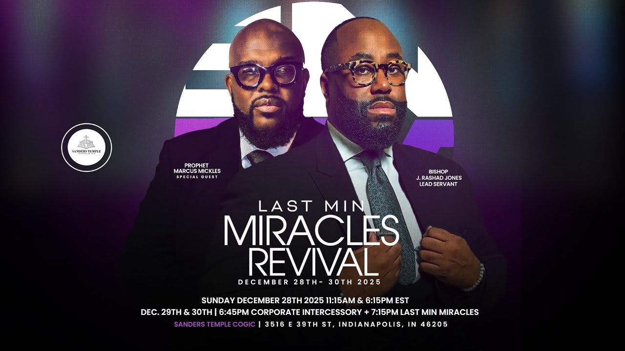 Last Minute Miracles Revival 12-28-25 | Bishop J. Rashad Jones // Prophet Marcus Mickles