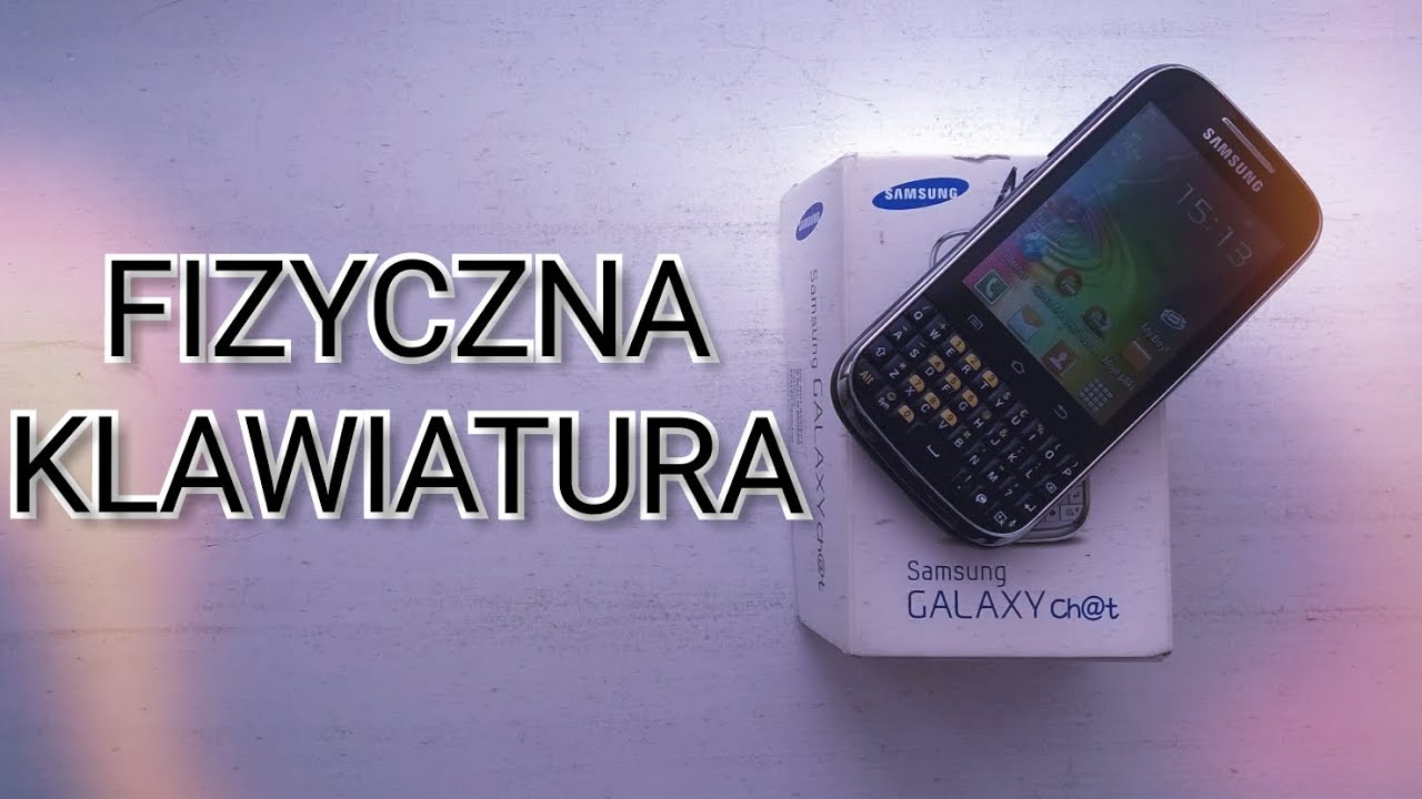 Samsung Galaxy Chat - Twoja stara...komórka #2