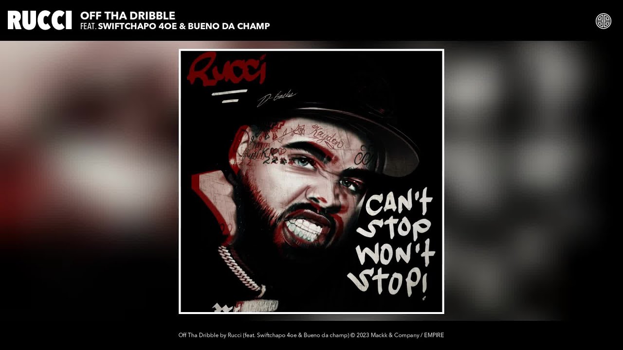 Rucci - Off Tha Dribble (Official Audio) (feat. Swiftchapo, 4oe & Bueno da champ)