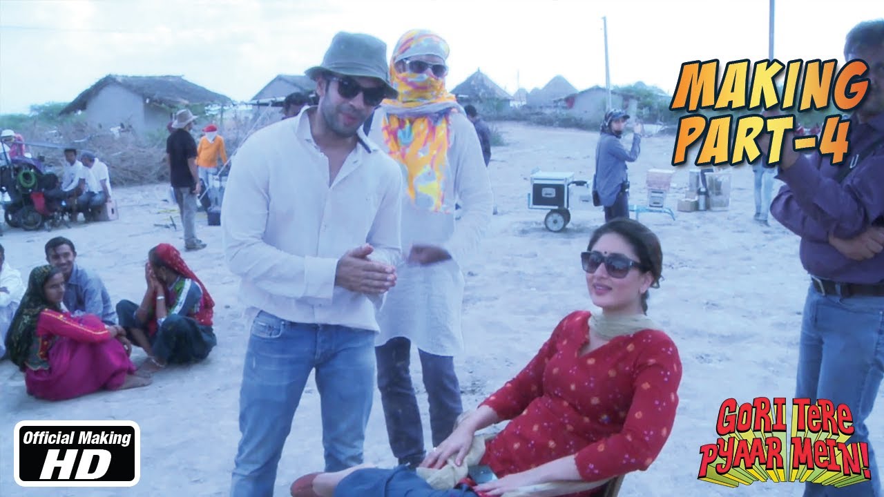 The Making of Gori Tere Pyaar Mein - Part 4