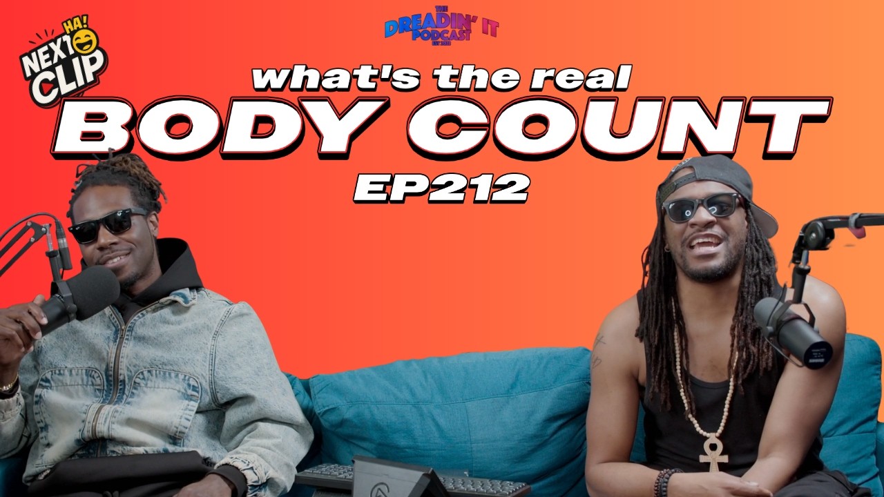 Body Count | Episode 212