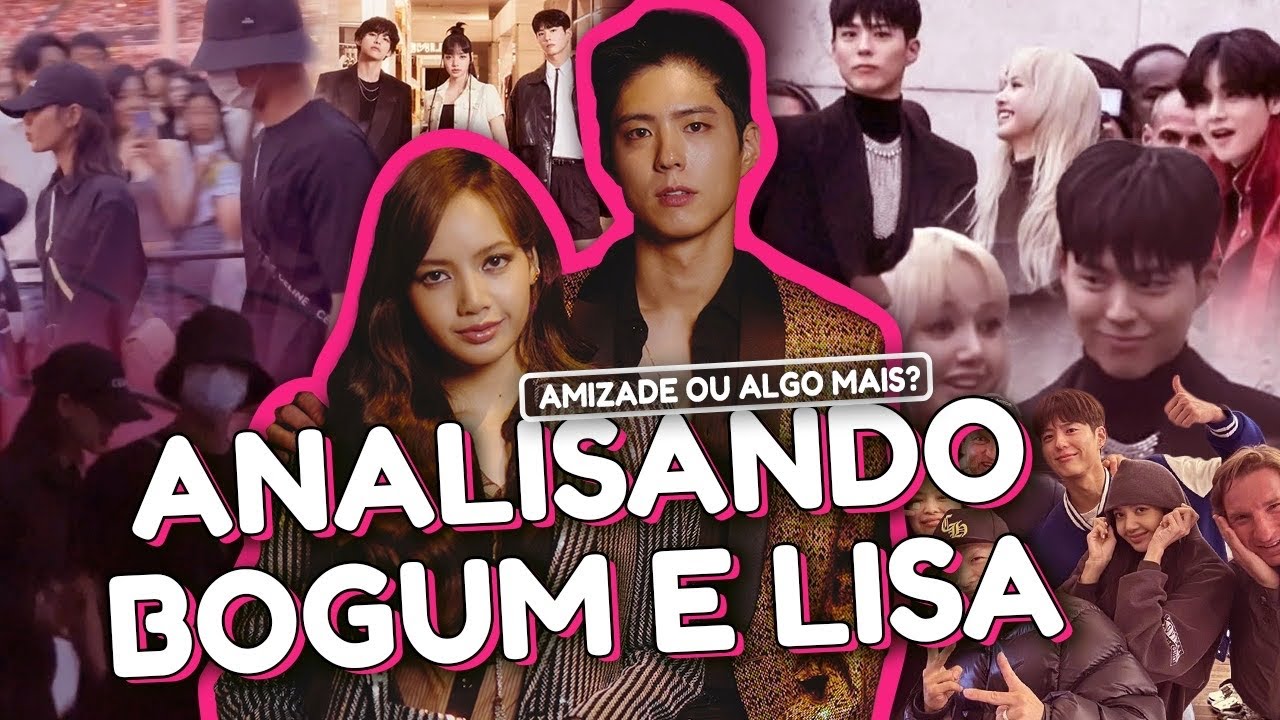 A LISA DO BLACKPINK E O PARK BO GUM ESTÃO NAMORANDO?