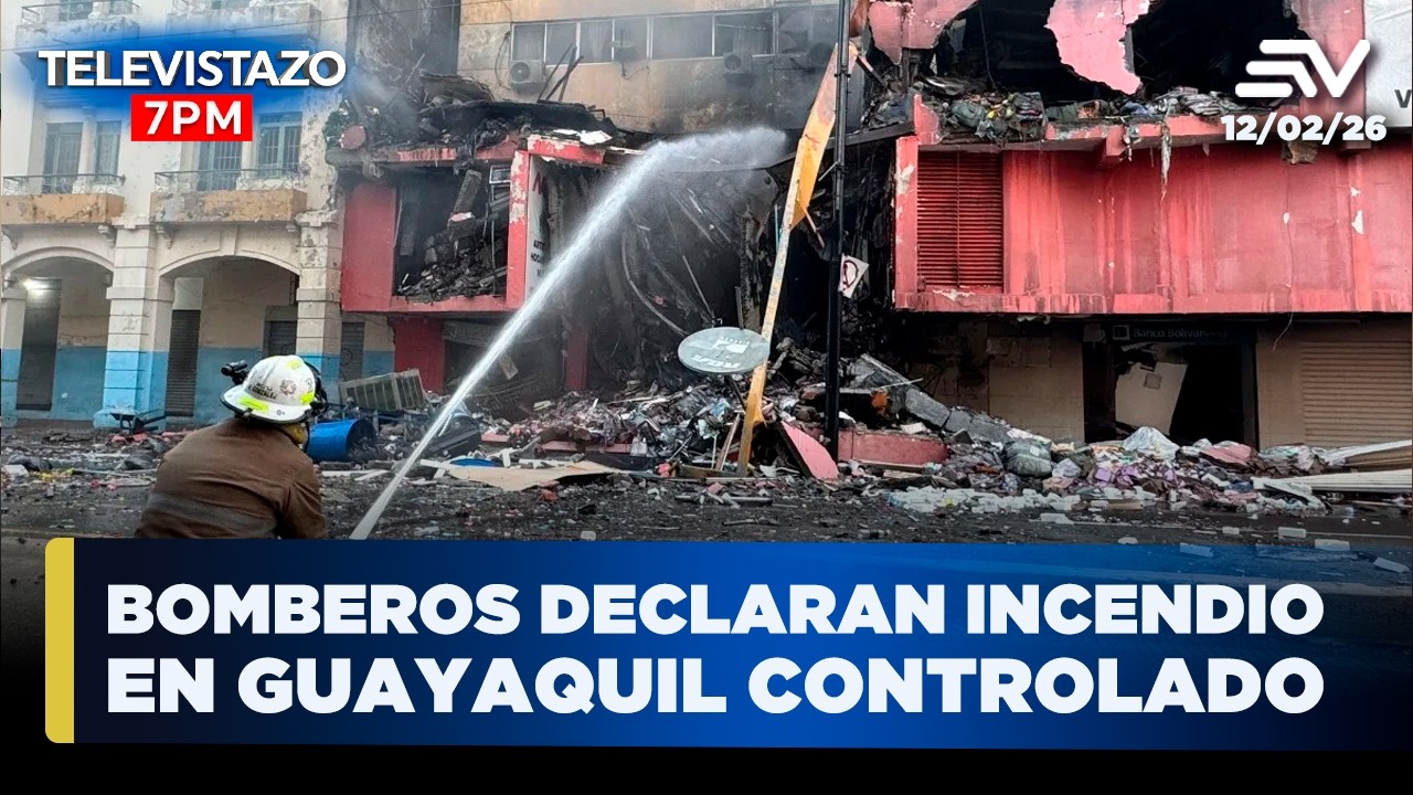 Gran incendio en Guayaquil fue controlado por Bomberos | Televistazo 7PM🔴 ECUADOR 12 Febrero 2026