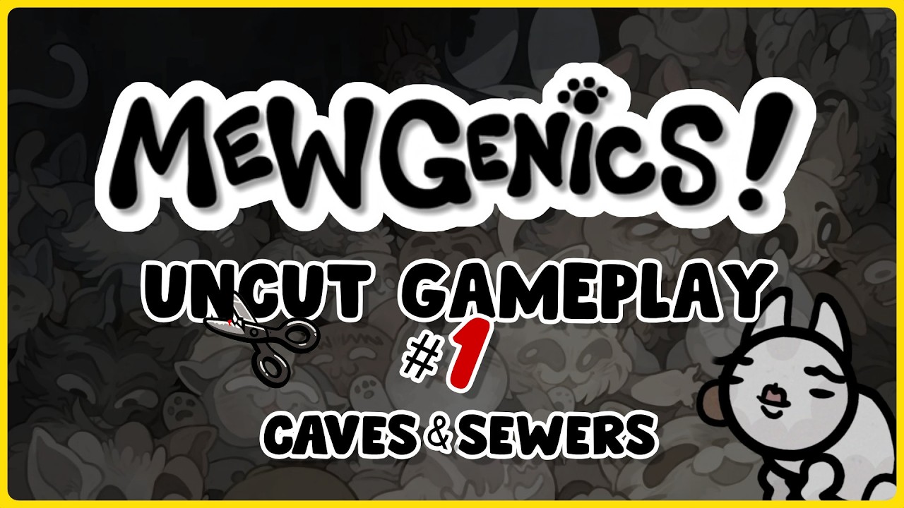 MEWGENICS: UNCUT - Caves e Sewers - ep.1