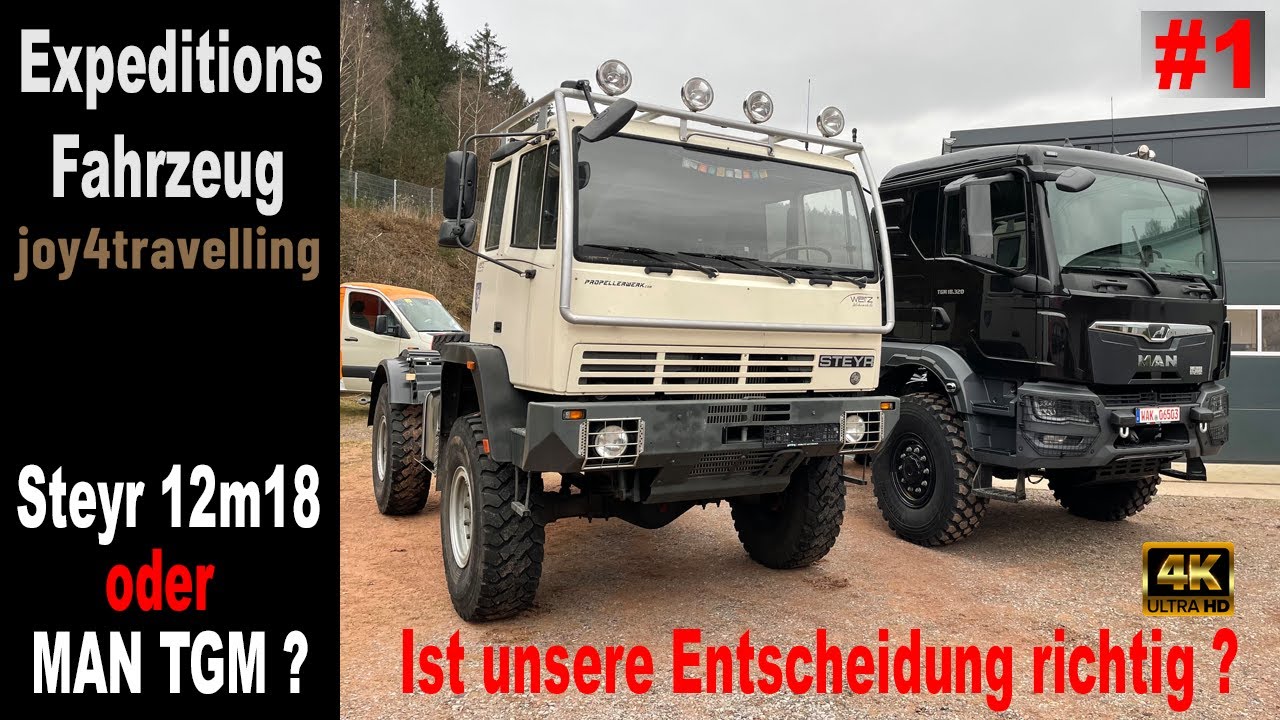 #1 | 4x4 EXPEDITIONS-MOBIL - 🔺analog oder digital ?🔻- STEYR 12m18 und MAN TGM | Offroad Wohnmobil
