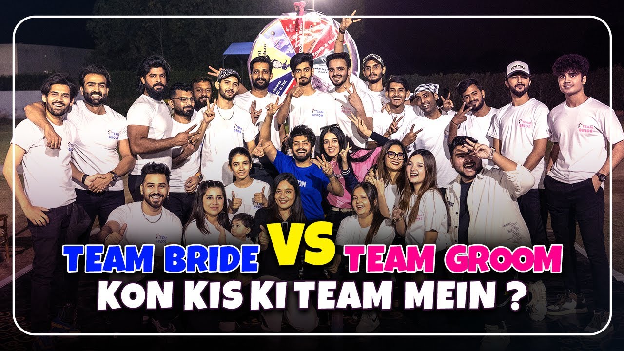 Team Bride Vs Team Groom Kon Kis Ki Team Mein ? | ZARAIB | Laraib Khalid