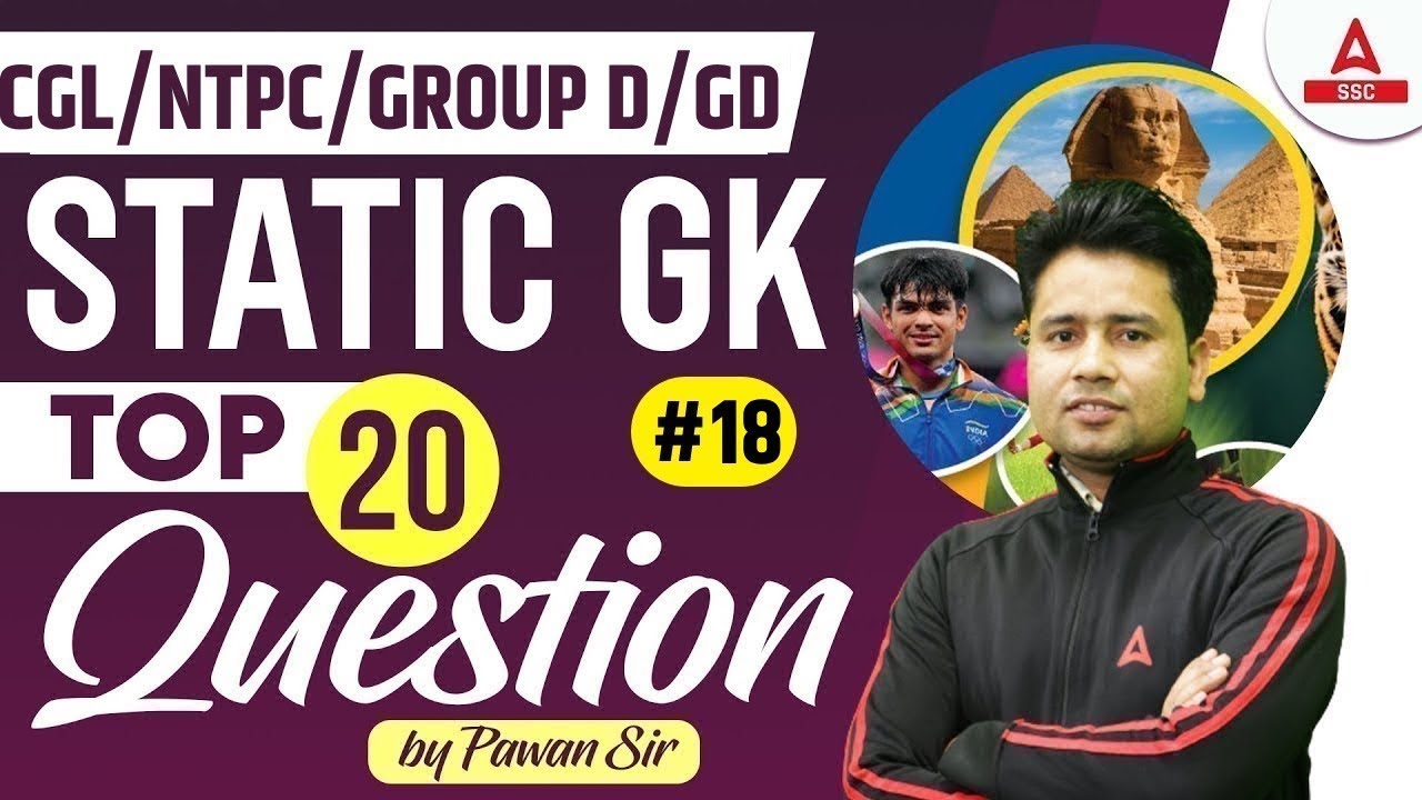 Top 20 Static GK Questions for SSC CGL NTPC Group D #18 GK GS