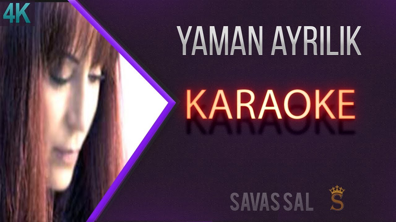 Yaman Ayrılık (КАРАОКЕ)
