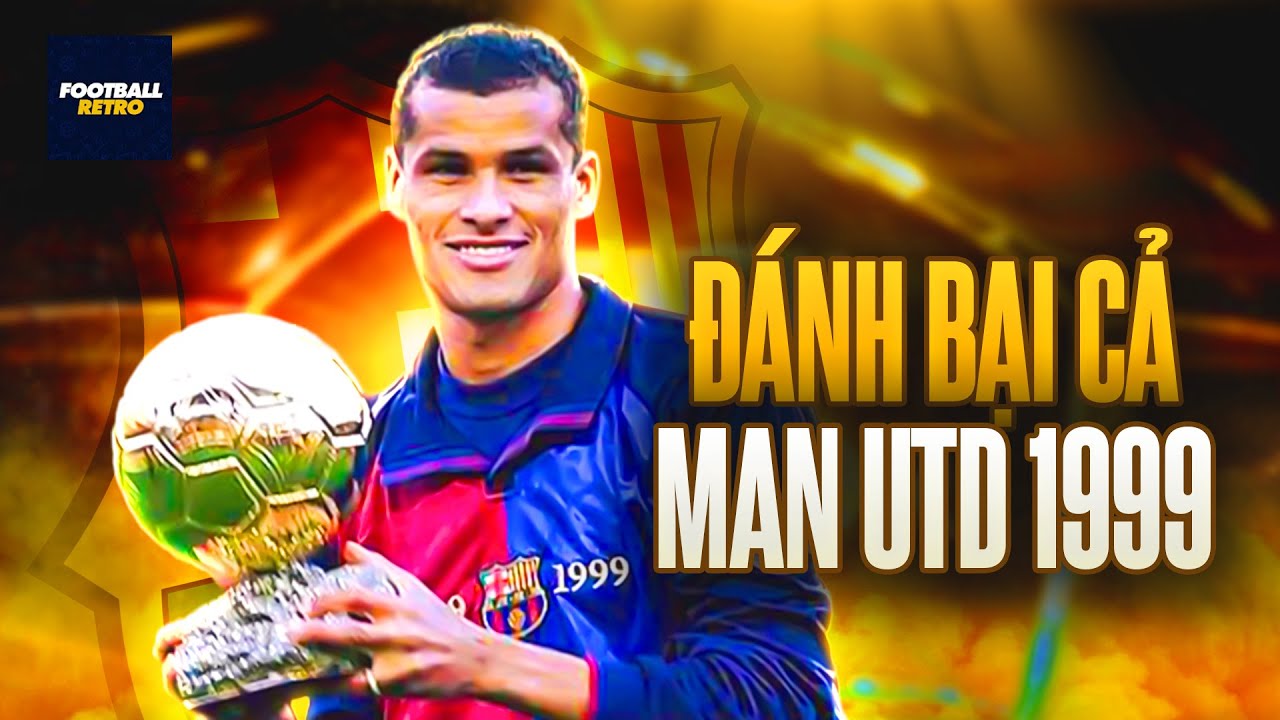 Rivaldo thật sự XUẤT SẮC đến mức nào?