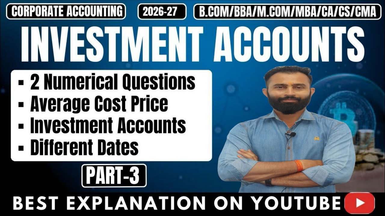 Investment Accounts | Numerical  Questions | Average Cost Price| Ex-Interest & Cum-Interest |Part-3 