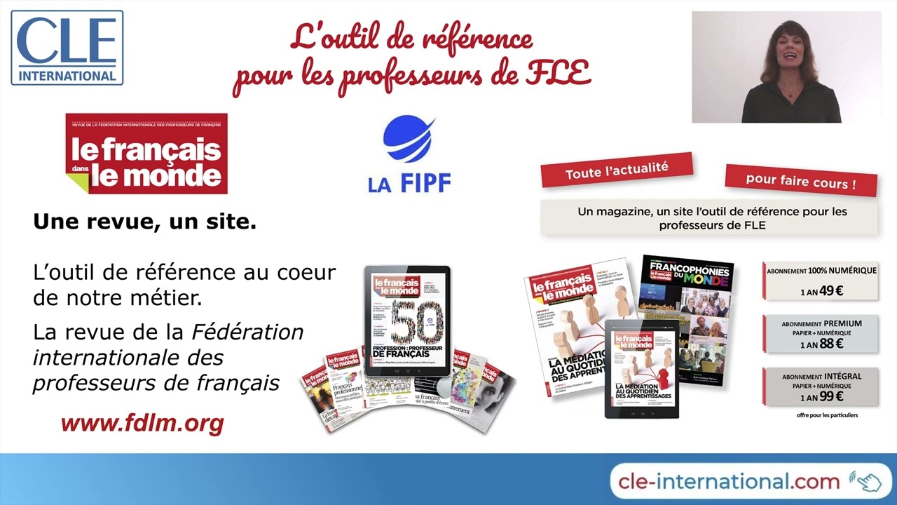 D&eacute;couvrez en 1 minute la revue Le fran&ccedil;ais dans le monde