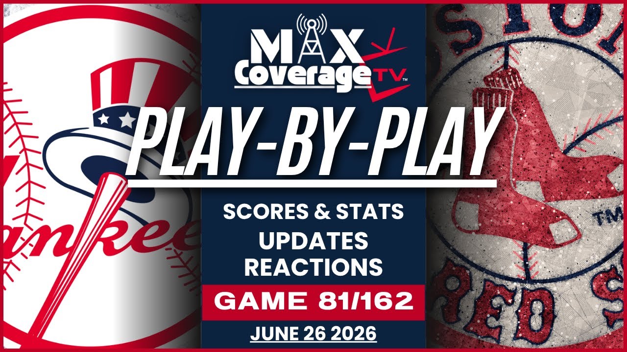 🔴LIVE - New York Yankees vs Boston Red Sox - Play-By-Play & Reactions (6/26/26)