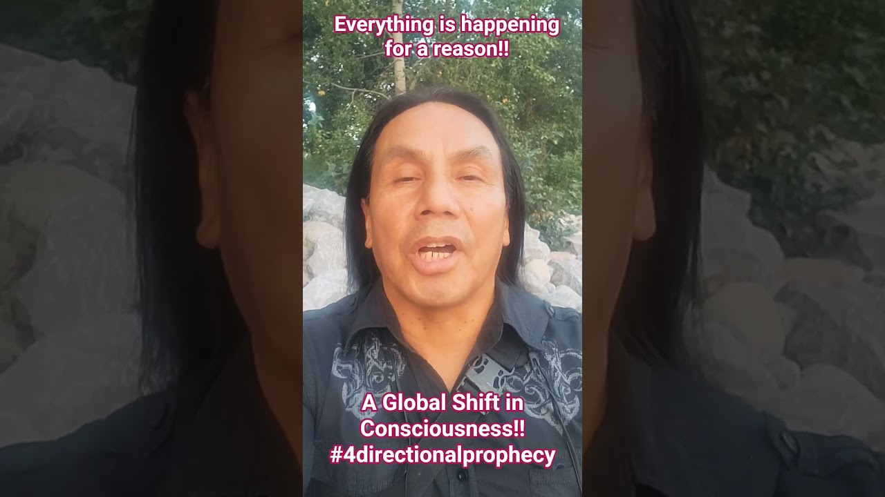 A Global Shift in Consciousness!! #Creator #indigenous #geraldauger #lifelessons