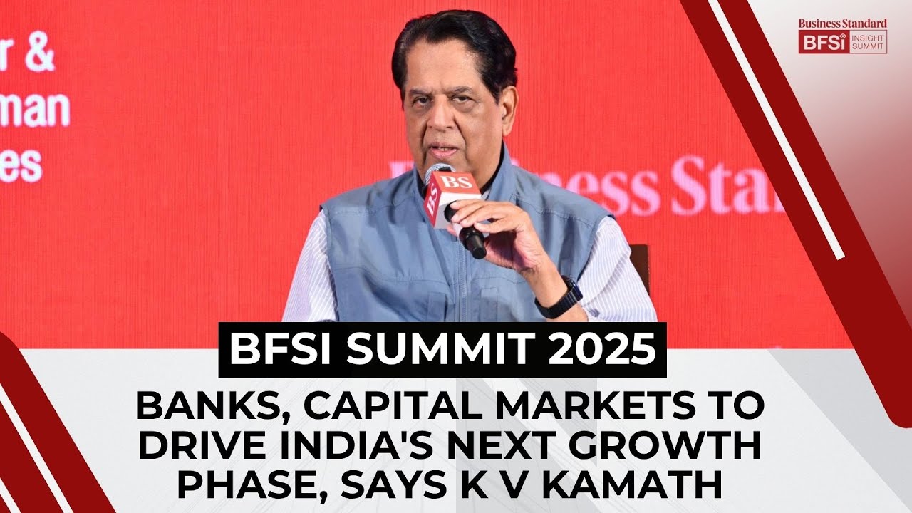 Banks, capital markets to drive India's next growth phase, says K V Kamath | BFSI Summit 2025