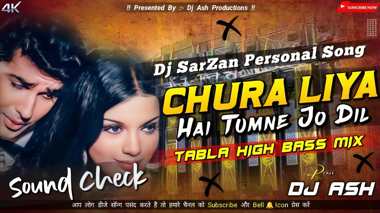 𝐃𝐣 𝐒𝐚𝐫𝐙𝐞𝐧 𝐒𝐞𝐭𝐮𝐩 𝐒𝐨𝐧𝐠🔥 !! Chura Liya Hai Tumne Jo Dil Ko 💫 !! Tabla Bass Mix 🎧 !! Dj Ash !! Dj Sarzan
