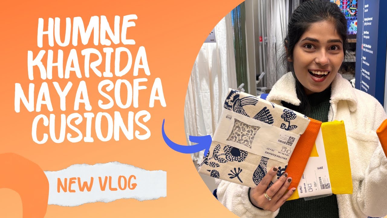 Ghar Ka Look Badal Gaya! IKEA Sofa Cushions Shopping #Vlog 5