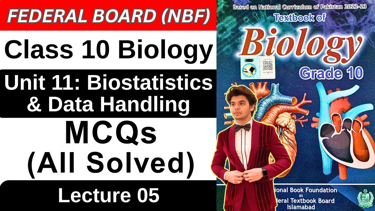 MCQs | Chapter 11 Biostatistics & Data Handling |Class 10 Biology Federal Board New Book 2025 NBF