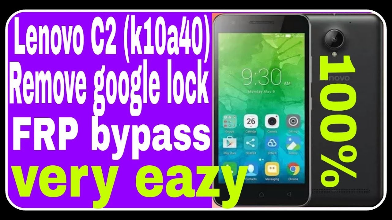 how to bypass google account on lenovo k10a40/C2